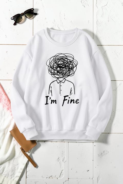 سویشرت یقه گرد چاپی I'am Fine یونیسکس uyguntarz