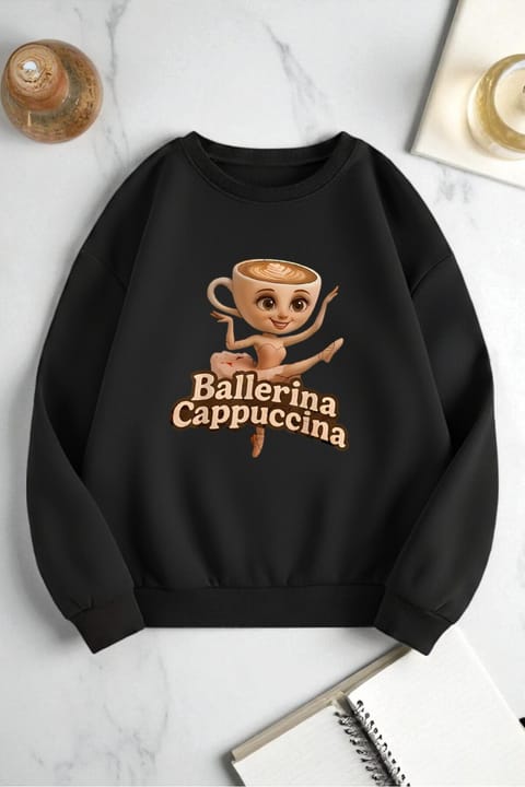 سویشرت یقه گرد اورسایز چاپ Ballerina Cappucina یونیسکس uyguntarz